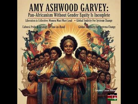 AMY ASHWOOD GARVEY: FEMINIST PAN-AFRICANIST AND GLOBAL ORGANIZER