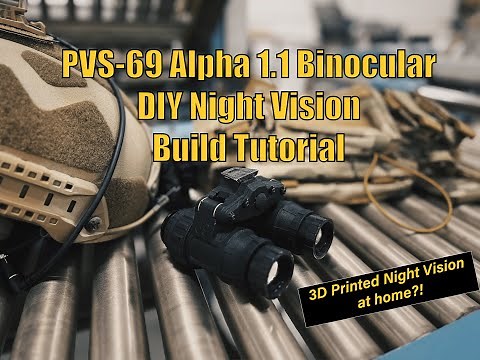 Night Vision at home?! DIY PVS-69 Alpha Binocular 1.1 Build Tutorial