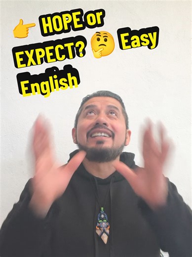 Understanding Hope and Expectation in English