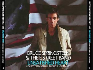 Bruce Springsteen - 1982-1984 - Unsatisfied Heart - Born In the U.S.A. Outtakes Full Album Bootleg