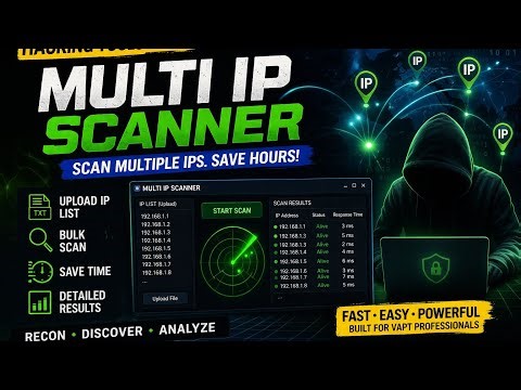 Hacking Tools Series #01: Multi IP Scanner for Fast Recon & Bulk Network Analysis