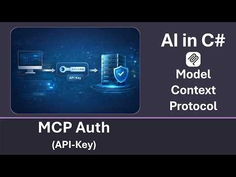 How to protect an MCP Server with an API Key [AI in C#]