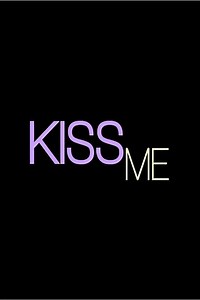 Stream Kiss Me (2015): Find it on Netflix, Prime Video, Hulu & more