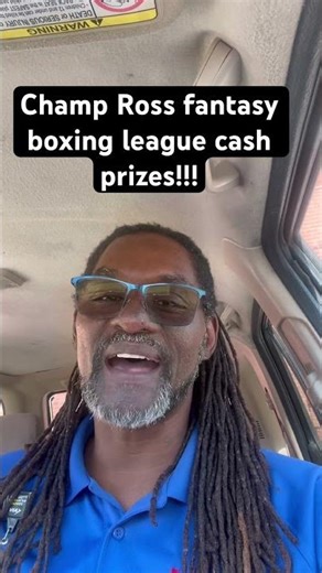 Champ Ross fantasy boxing league!!!!