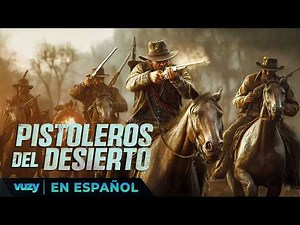 Pistoleros Del Desierto | Lejano Oeste | Pelicula Completa de Acción y Suspense En Español Latino