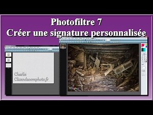 Photofiltre 7 créer une signature personnalisée
