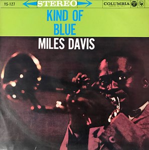 Miles Davis - Kind Of Blue