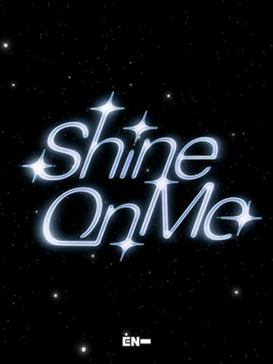 ENHYPEN - Shine On Me Lyrics and Translation
