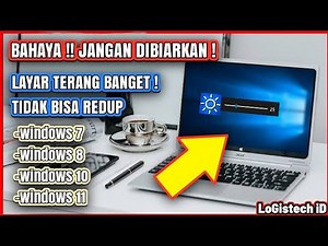 TUTORIAL MENGATASI LAYAR LAPTOP TIDAK BISA DI REDUPKAN