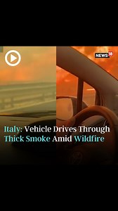 49K views · 638 reactions | Italy: Dramatic visuals show a car driving on road shrouded with thick smoke and flanked by wildfire in Sicily #Italy #Sicily #Wildfire #ForestFire #Heatwave | News18 | Facebook