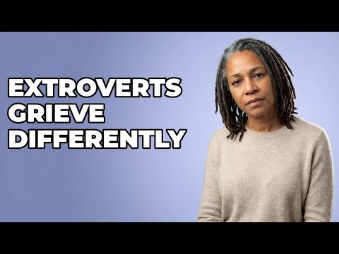 How Does Extroversion Influence Grief Experience?