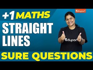 Plus One Maths | Straight Lines | Sure Questions | Eduport Plus One