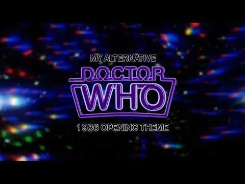 My Alternative Doctor Who 1986 Opening Theme Mix
