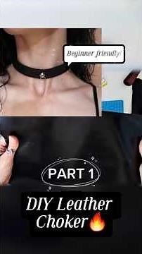 PART 1🖤 DIY Leather Choker Tutorial 🪡 | Step-by-Step Guide for Beginners 👩‍🎨 (Goth, Punk, Alt Style)