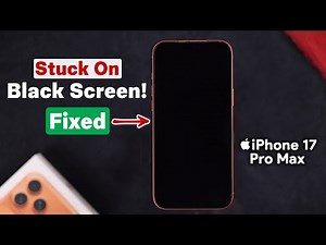 iPhone 17's Stuck on Black Screen? How to Fix!