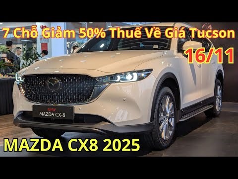 ✅Mazda CX8 Promotional Price Mid-November, 7-Seat SUV 50% Tax Reduction, Tucson Price Now | Xegia...