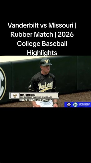 Vanderbilt vs Missouri | Rubber Match | 2026 College Baseball Highlights #tiktok #sports #viral #baseball #foryoupage