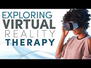 Virtual Reality in Therapy for Anxiety & More | Therapist THRIVAL Guide's INNOVATION Series