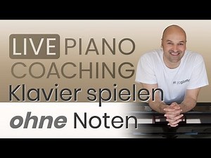 Ohne Noten Klavier spielen lernen - Live Piano Coaching mit Sven Haefliger
