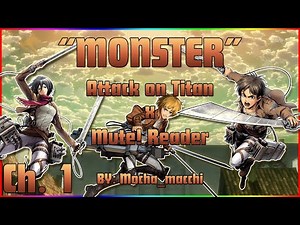 "Monster" AoT x Mute! Listener ASMR Roleplay Reading Chapter 1 |Attack on Titan|