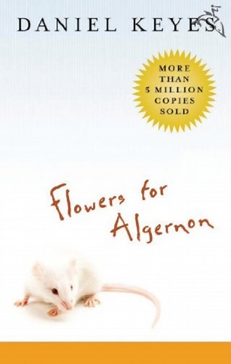"Flowers for Algernon" by Daniel Keyes: A Personal Review