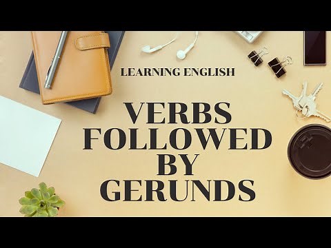 List of Verbs Followed ONLY by Gerunds