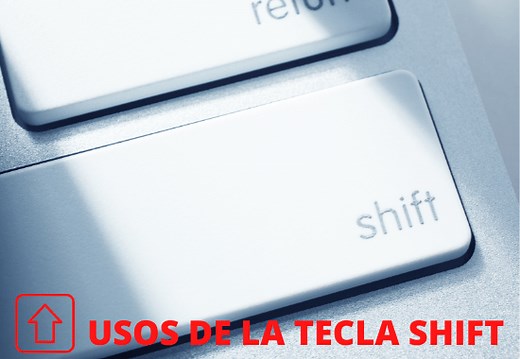 Cuál es la tecla SHIFT y para qué se utiliza