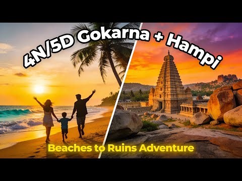 Gokarna + Hampi 4N/5D : Epic Beaches to Ruins Adventure