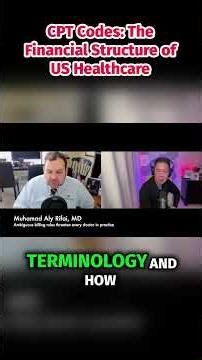 CPT Codes The Financial Structure of US Healthcare