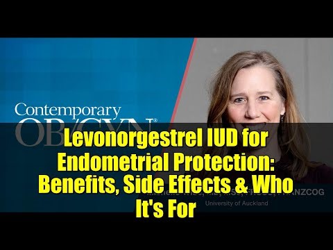 Levonorgestrel IUD for Endometrial Protection: Benefits, Side Effects & Who It's For