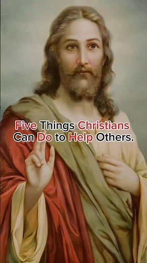 Five things Christians can do to help others. #jesus #viral ￼