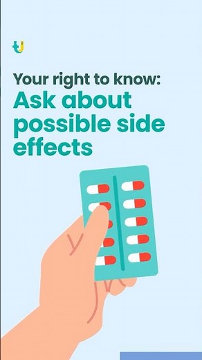Your right to know: Ask about possible side effects