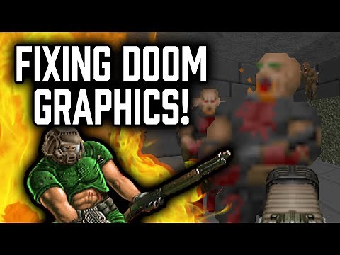 FIXING Doom's Textures + Graphics