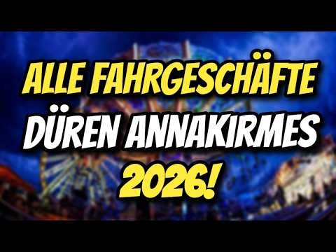 ALLE FAHRGESCHÄFT auf der ANNAKIRMES DÜREN 2026!🎢