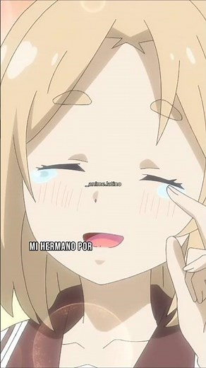 When your brother finally has a girlfriend 😂 - Alma-chan wa Kazoku ni Naritai (Latin American Spa...