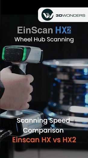 Einscan HX vs Einscan HX2 - Scanning Speed Comparison | Wheel Hub