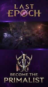 2.3K views · 47 reactions | Command nature’s deadliest creatures. Transform into formidable beasts. Wield powerful totems. Be the Primalist. Buy Last Epoch Now: https://bit.ly/3qc3SUe Season 2 - Tombs of the Erased coming April 2nd | Last Epoch | Facebook