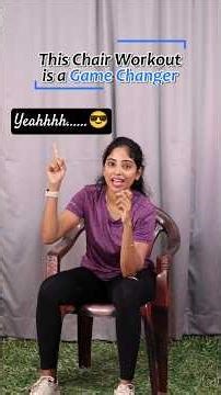 8 Chair Exercises to Reduce Weight Fast at Home