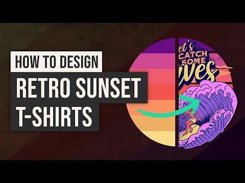 How To Make Retro Sunset T-Shirts That Sell In Print On Demand