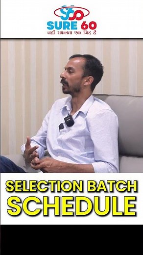 Selection Batch Schedul at SURE 60 GURUKUL #sure_60_gurukul