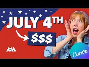 4th of July Design & Marketing Tips: Canva Tutorial & FREE Graphics