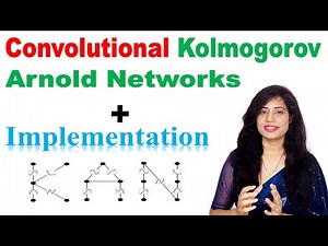Convolutional Kolmogorov-Arnold Networks: Introduction and Implementation