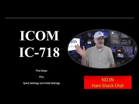 IC 718 First Steps and Settings