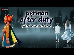 The Tragic Life of PERMAN, After Duty||perman series||allinoneanime