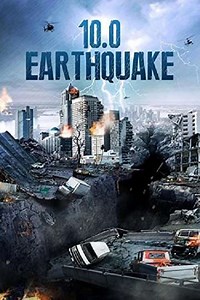 10.0 Earthquake - Where to Watch