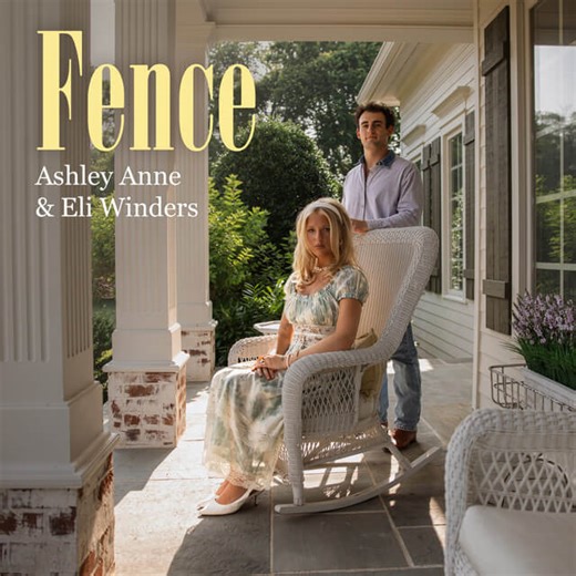 Ashley Anne & Eli Winders - Fence Lyrics