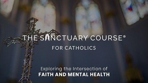 The Sanctuary Course for Catholics - Formed
