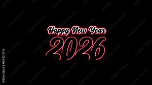 Glowing lettering happy new year 2026 loop animation. Animated Happy New Year 2026 Text. midnight happy new year 2026 Celebration concept with alpha channel.