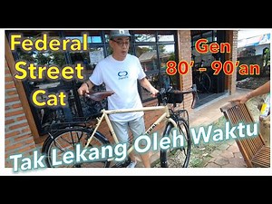 Federal Street Cat, Sepeda Serba Guna & Kekinian