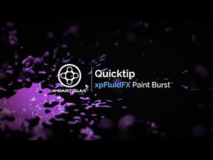 X-Particles Quick Tip - FluidFX PaintBurst